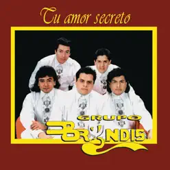 Tu Amor Secreto - Grupo Bryndis