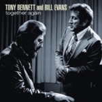 Tony Bennett & Bill Evans - Make Someone Happy