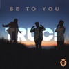 Be To You - Single