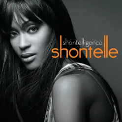 Shontelligence - Shontelle