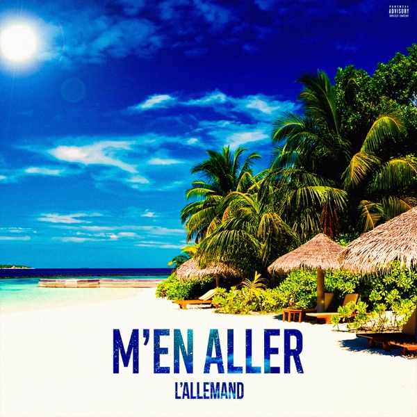 M'en aller - Single - l'Allemand