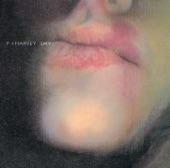 PJ Harvey - Oh My Lover