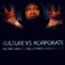 Kulture vs. Korporate - Maylay Sage, Self Lion, Def Mass, KRS-One & Science lyrics
