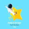 Fly to the Stars (Extended Mix) - Single album lyrics, reviews, download