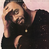 Watching You Watching Me by Grover Washington Jr.