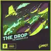 The Drop (The Remixes Pt. 2) - EP album lyrics, reviews, download