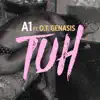 TUH (feat. O.T. Genasis) - Single album lyrics, reviews, download