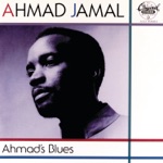Ahmad Jamal Trio - Ahmad's Blues
