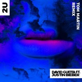 2U (feat. Justin Bieber) [Tom Martin Remix] artwork