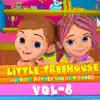 Little Treehouse Nursery Rhymes, Vol. 8 album lyrics, reviews, download