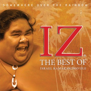 Israel Kamakawiwo'ole - Over the Rainbow - 排舞 音樂