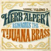Music Volume 3: Herb Alpert Reimagines the Tijuana Brass, 2018