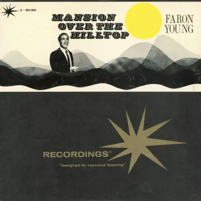 Mansion Over the Hilltop - Faron Young