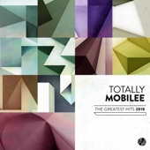 Totally Mobilee: The Greatest Hits 2018 artwork