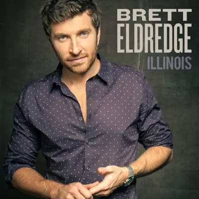 Wanna Be That Song - Single - Brett Eldredge