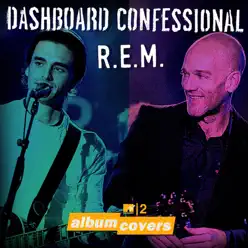 MTV2 Album Covers: Dashboard Confessional & R.E.M. (feat. Michael Stipe) - EP - Dashboard Confessional