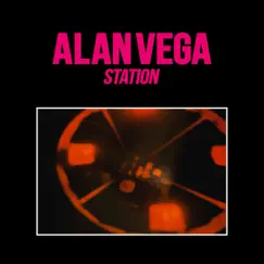 Station by Alan Vega album reviews, ratings, credits