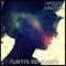 Always Remember - Apollo Junction lyrics