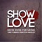 Show Love (feat. Chris Cobbins & Princeton Marcellis) - Single
