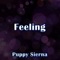 Feeling - Puppy Sierna lyrics