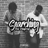 Searching (feat. King Draft) - Single album lyrics, reviews, download