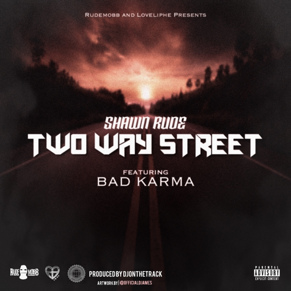 Two Way Street Feat Bad Karma Single By Shawn Rude On Le Music Bad Karma Single Shawn Rude