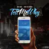 Tell Me Why (feat. Remo the Hitmaker) - Single album lyrics, reviews, download
