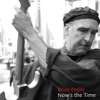 Now's the Time - Single