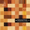 Parquet Recordings pres. Retrospective 1.0 (incl. Nonstop DJ Mix)