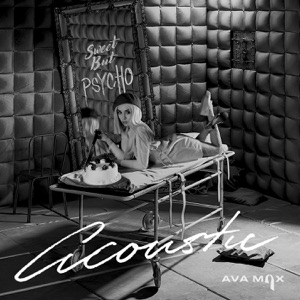 Ava Max Sweet but Psycho (Acoustic)