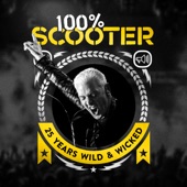 100% Scooter (25 Years Wild & Wicked) [DJ Mix] artwork