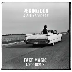 Fake Magic (LO'99 Remix) - Single - AlunaGeorge