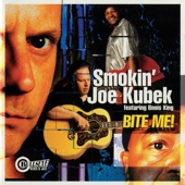 Smokin' Joe Kubek - Bite Me feat. Bnois King