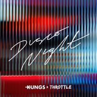 Kungs & Throttle - Disco Night artwork