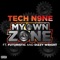 My Own Zone (feat. FUTURISTIC & Dizzy Wright) - Single