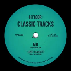 Love Changes (feat. Alana) [MK & MAW Mixes] - EP - MK