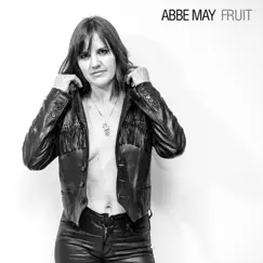 Fruit by Abbe May album reviews, ratings, credits