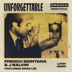 Unforgettable (Latin Remix) [feat. Swae Lee] - Single - J. Balvin