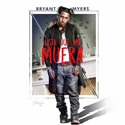 Hasta Que Me Muera - Single - Bryant Myers