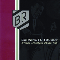 Neil Peart - Burning for Buddy: A Tribute to the Music of Buddy Rich artwork