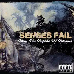 From the Depths of Dreams - Senses Fail