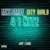 4 1 Nite (feat. City Girls) - Single album lyrics, reviews, download