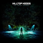 Hilltop Hoods - Leave Me Lonely