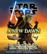 A New Dawn: Star Wars (Unabridged)