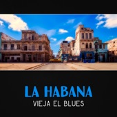 La Habana Vieja el Blues - Música Fondo Instrumental, Noche Zona de Blues, Relajante Canciones de Guitarra artwork