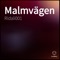 Malmvägen - Single - Ridali001 lyrics