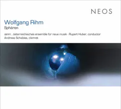 Wolfgang Rihm: Sphären by OENM, Rupert Huber & Andreas Schablas album reviews, ratings, credits