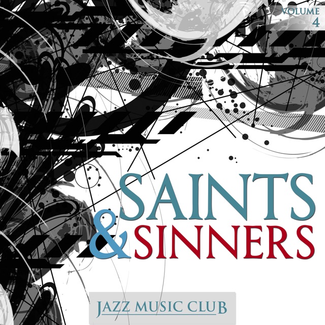 Jazz Music Club: Saints & Sinners, Vol. 4 Album Cover