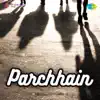 Parchhain (Original Motion Picture Soundtrack) album lyrics, reviews, download