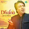 Dholna album lyrics, reviews, download